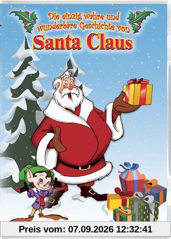 Die einzig wahre und wunderbare Geschichte von Santa Claus