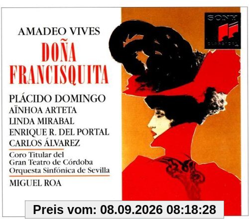Vives: Dona Francisquita (Gesamtaufnahme) (Aufnahme Sevilla 1994)