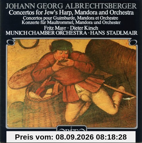 Albrechtsberger: Konzerte für Maultrommel und Mandora
