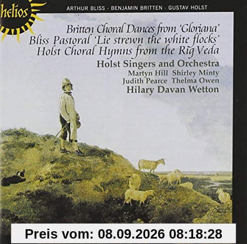 Holst: Choral Hymns from the Rig Veda Op.26 Nr.3 / Chorwerke von Britten & Bliss