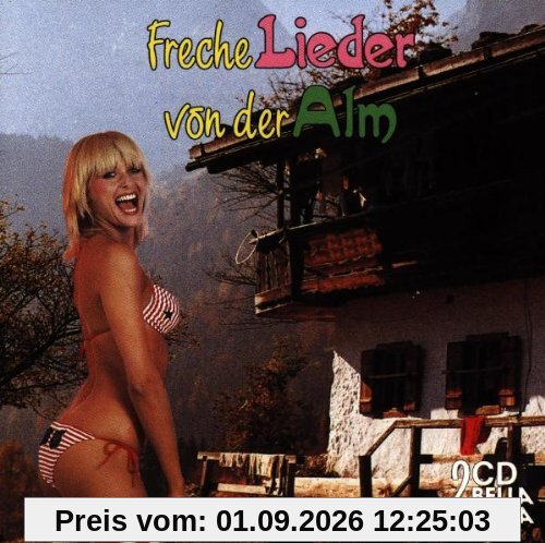 Freche Lieder Von der Alm