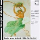 Schubert: Valses nobles / Valses sentimentales / Ländler