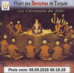 Musique Soufi Vol. 1: Chants Des Derviches Turcs