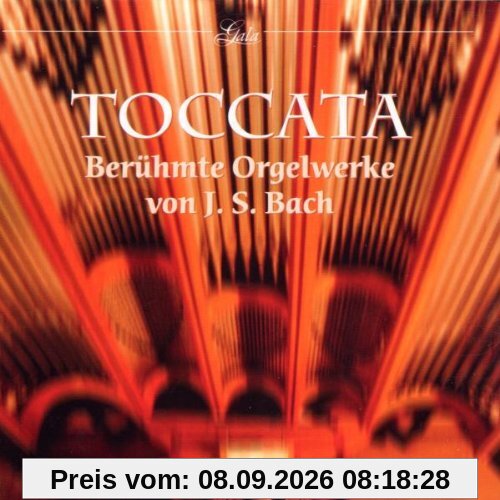 Toccata (Berühmte Orgelwerke von Johann Sebastian Bach)