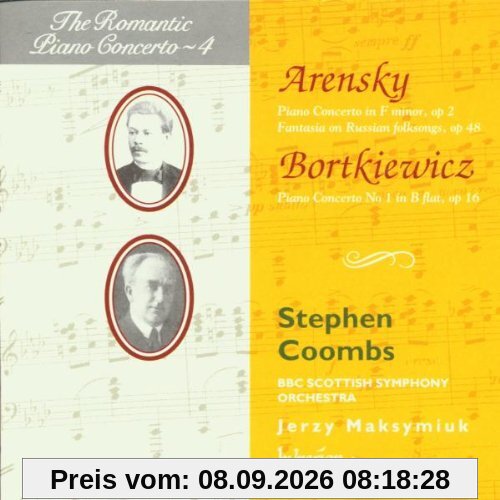 The Romantic Piano Concerto - Vol. 4 (Arensky / Bortkiewicz)