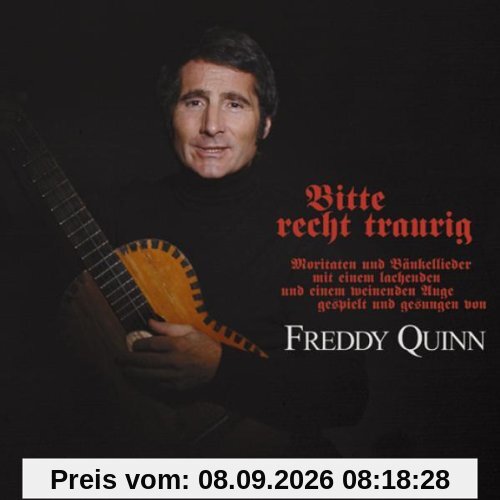 Bitte Recht Traurig