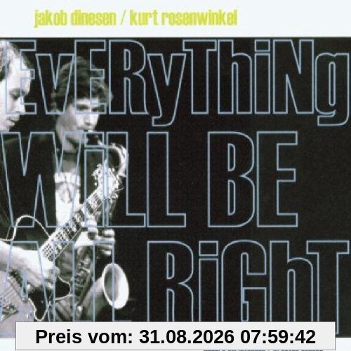 Everything Will Be All Right