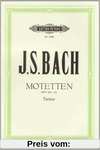 Motetten BWV 225-231: für 4- bis 8-stimmigen gemischten Chor