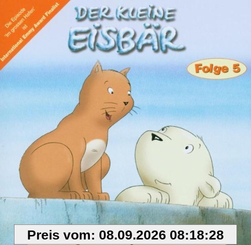 Der kleine Eisbär - Folge 5 (Hörspiel zur TV-Serie)