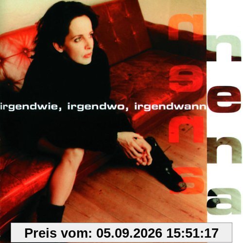 Irgendwie, irgendwo, irgendwann