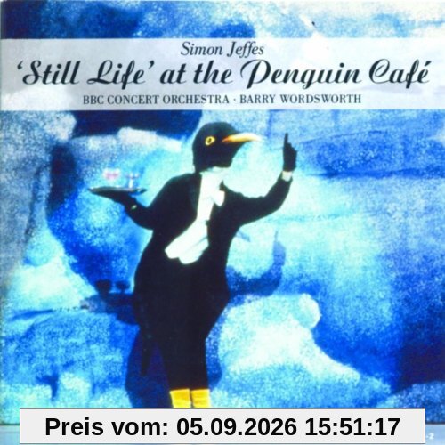 Still Life at the Penguin Cafe