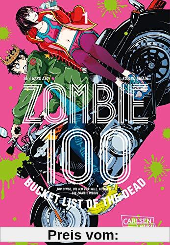 Zombie 100 – Bucket List of the Dead 1: Der perfekte Manga für Fans von Action, Comedy und Untoten (1)