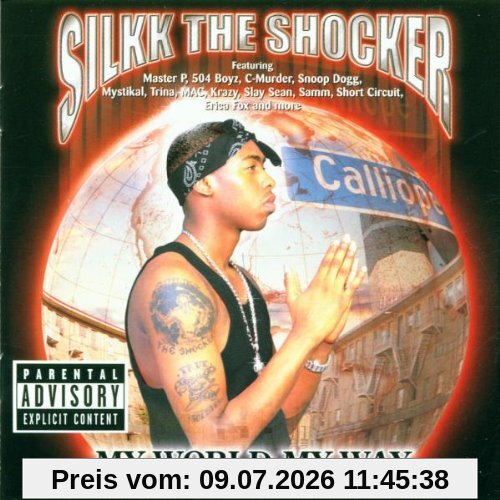 Silkk the Shocker My World, My Way