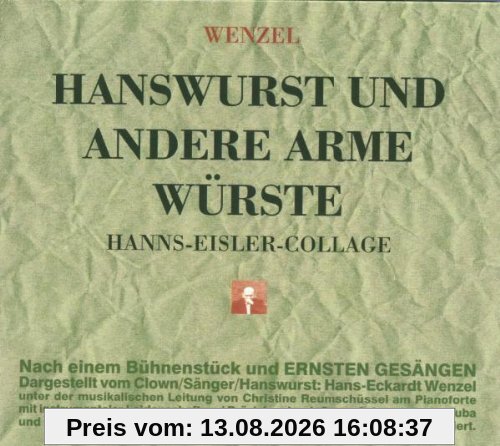 Hanswurst und andere arme Würste - Hanns-Eisler-Collage