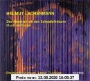 Lachenmann: Das Mädchen mit den Schwefelhölzern (Gesamtaufnahme)