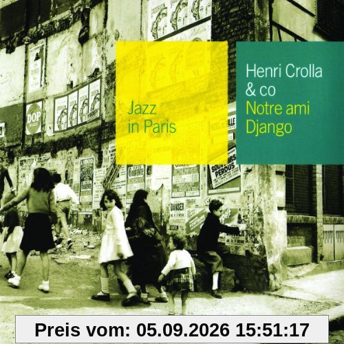 Jazz in Paris: Notre ami Django