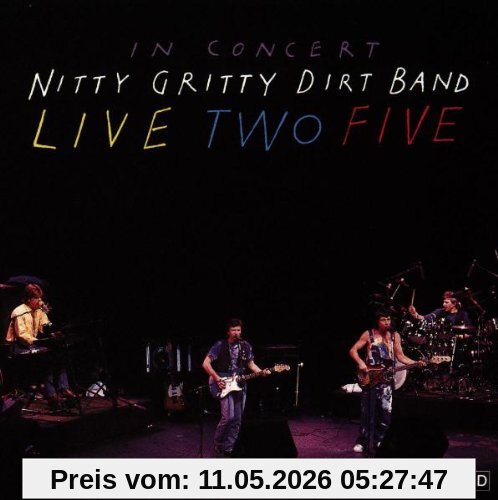 Nitty Gritty Dirt Band Live Two Five