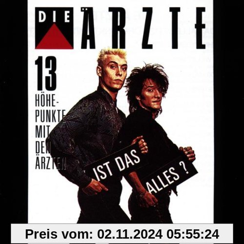 Ist das alles? - 13 Höhepunkte mit den Ärzten