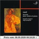 Ravel: Werke für Violine und Klavier