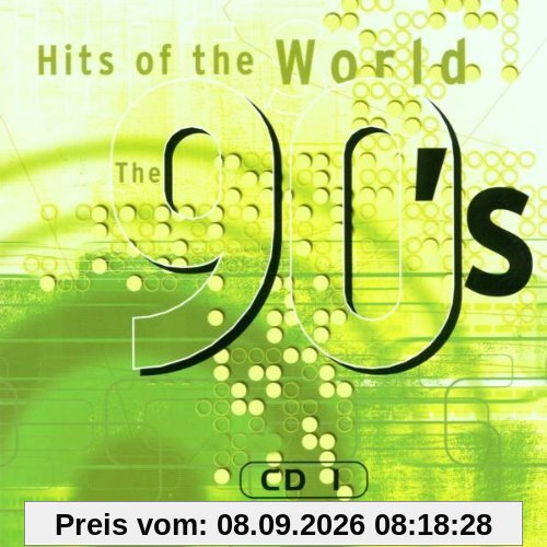 Hits of the World 90'S-Cd1 - Original Artists - Whigfield, Haddaway, Londonbeat, Dr. Alban, Vengaboys, 4 Non Blondes ..