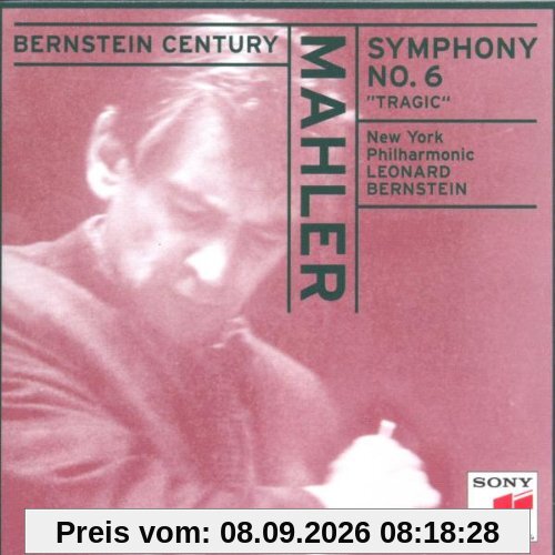 Bernstein Century (Mahler: 6. Sinfonie)