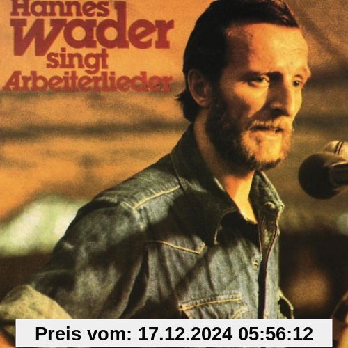 Hannes Wader singt Arbeiterlieder