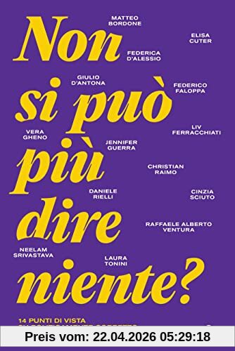 Non si può più dire niente? 14 punti di vista su politicamente corretto e cancel culture