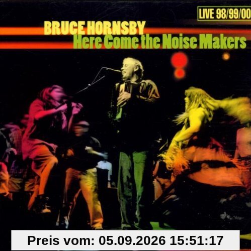 Here Come the Noise Makers - Live 98/99/00