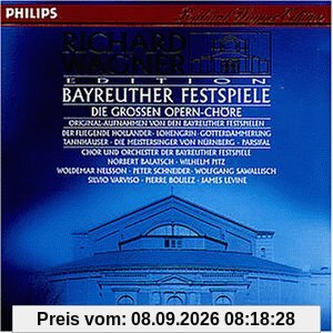 Die großen Opernchöre (Originalaufnahmen von den Bayreuther Festspielen)