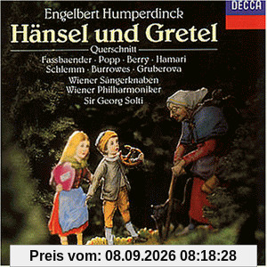 Humperdinck: Hänsel und Gretel (Querschnitt)