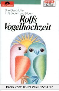 Rolfs Vogelhochzeit [Musikkassette]