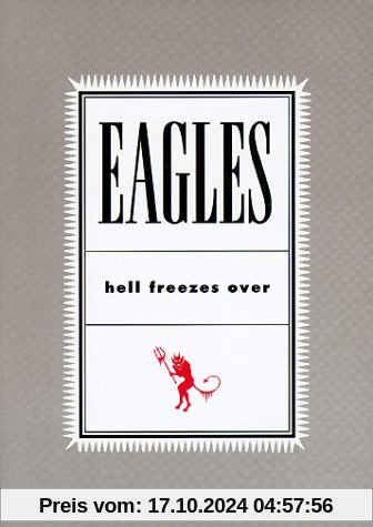 Eagles - Hell Freezes Over