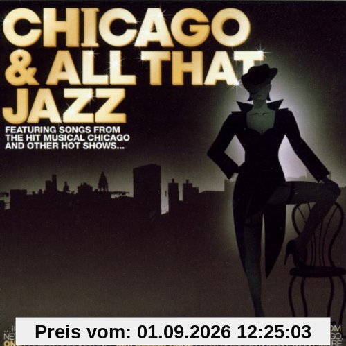 Chicago & All That Jazz