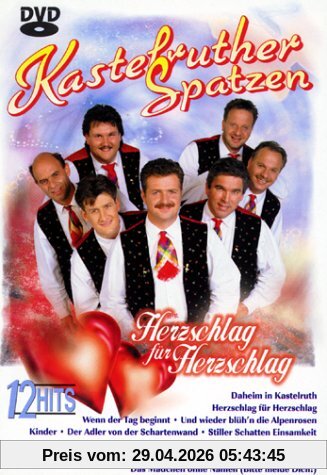 Kastelruther Spatzen - Herzschlag für Herzschlag