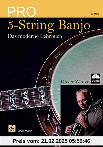 Pro 5-String Banjo: Das moderne Lehrbuch (mit CD)