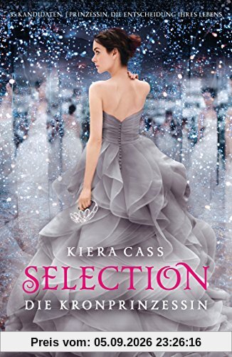 Selection - Die Kronprinzessin: Band 4