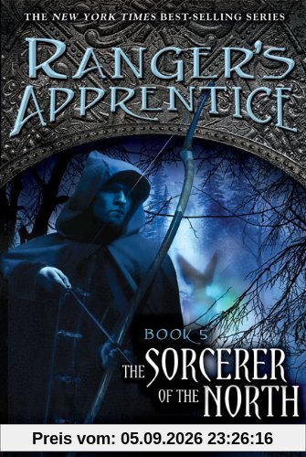 The Sorcerer of the North: Book Five (Ranger's Apprentice)
