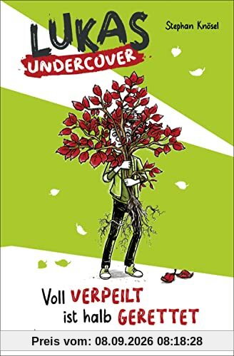 Lukas Undercover – Voll verpeilt ist halb gerettet