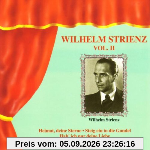 Wilhelm Strienz Vol. 2