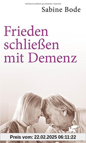 Frieden schließen mit Demenz