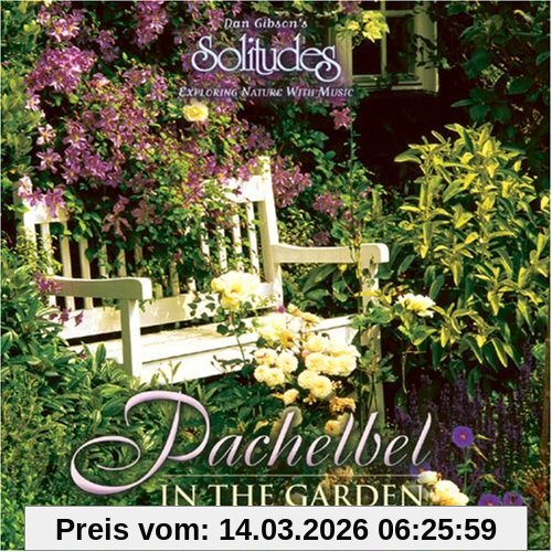 Dan Gibson Pachelbel In The Garden