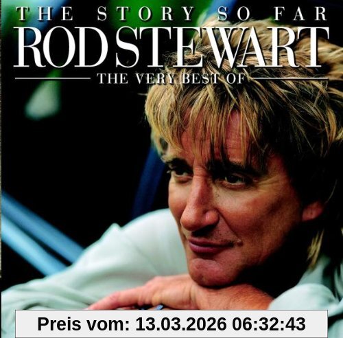 The Story So Far - The Very Best Of Rod Stewart