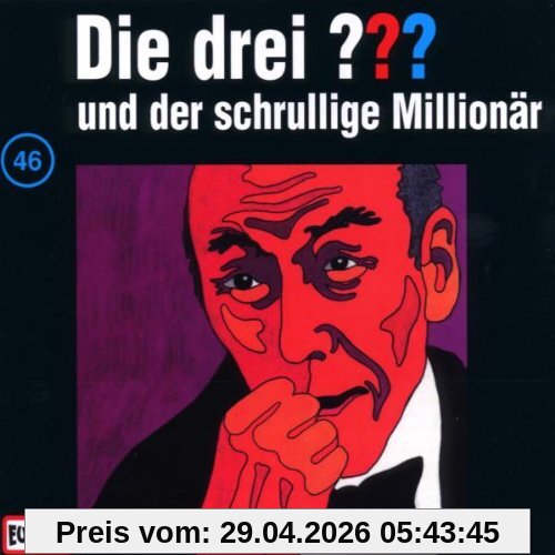 Die drei Fragezeichen - Folge 46: und der schrullige Millionär