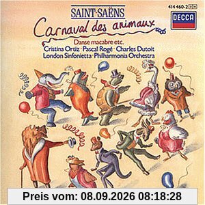 Saint-Saens: Carnaval des Animaux (Karneval der Tiere) - Danse Macabre [u.a.]