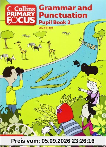 Grammar and Punctuation: Pupil Book 2 (Collins Primary Focus)
