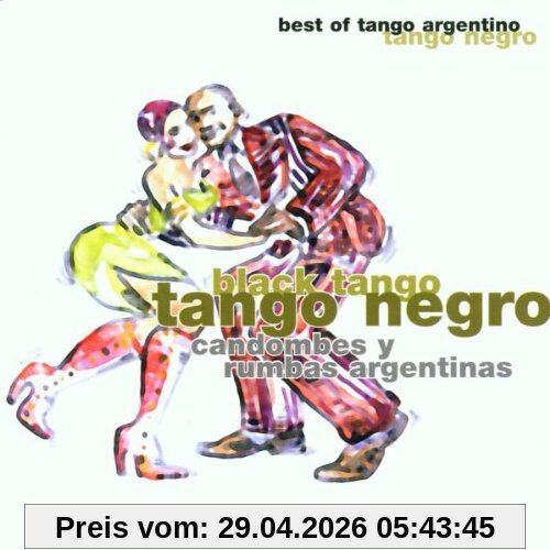 Tango Negro,Candombes Y Rumba