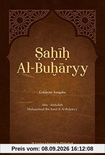 Sahih Al-BuHaryy: Gekürzte Ausgabe