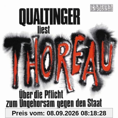 Qualtinger Liest Thoreau (Uber die Pflicht Zum Ungehorsam Gegen Den Staat)