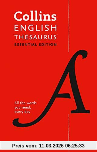 Collins Dictionaries Collins English Thesaurus Essential, All The Words You Need, Every Day (Collins Essential Editions)