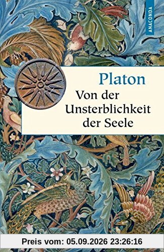 Von der Unsterblichkeit der Seele (Geschenkbuch Weisheit)